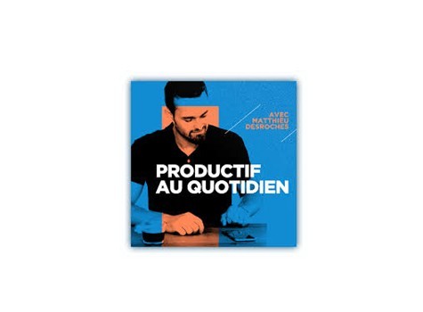 Productif au Quotidien
